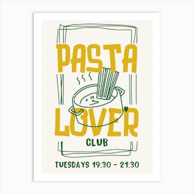 Pasta Lover Club in Green Art Print