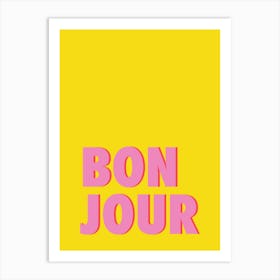 Bonjour - Yellow & Pink Typography Art Print