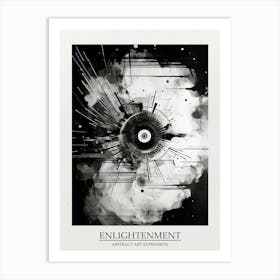 Enlightenment Abstract Black And White 1 Poster Art Print