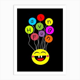 Having Fun Art Print