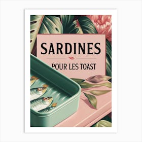 Sardines Pour Les Toast Art Print