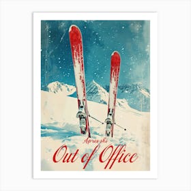 Retro Apre Ski Out Of Office Vintage Piste Art Winter Wall Art  Art Print