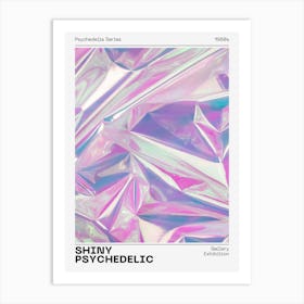 Shiny Psychedelic Art Print