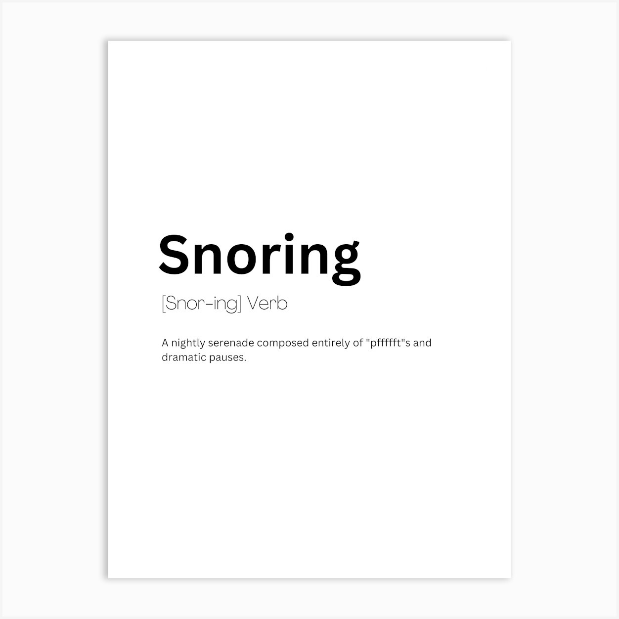Snoring Definition Meaning Art Print by Kaigozen