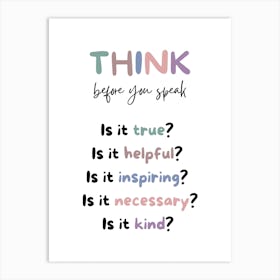 Think Before You Speak Art Print