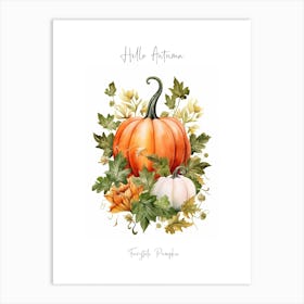 Hello Autumn Fairytale Pumpkin Watercolour Illustration 3 Art Print