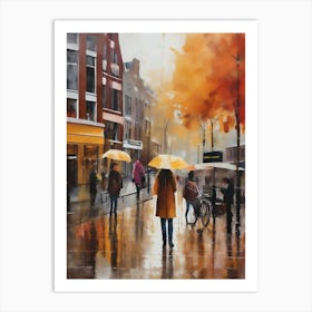 Amsterdam cafes, autumn season, rain, autumn oil colours.Faded colours,People passing on the street, winter clothes, rain umbrellas.11 2 Art Print