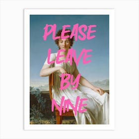 Please Leave By Nine Pink Renaissance Art Print