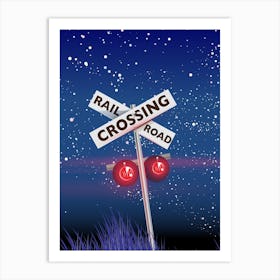 Railroad Crossing Road Art Print