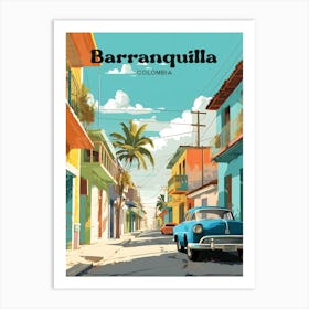 Barranquilla Columbia Streetview Modern Travel Art Art Print