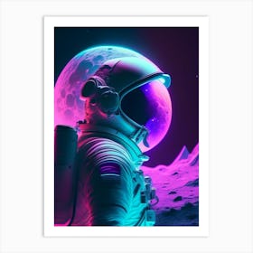 Astronaut In Spacesuit On The Moon Neon Nights 3 Art Print