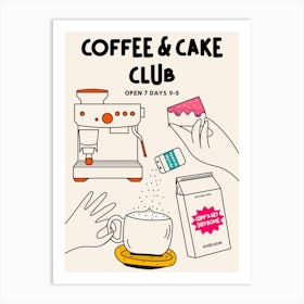 Coffee and Cake Hand Drawn Illustrated Trendy Kitchen Food Art Art Print