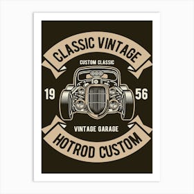 Classic Vintage Hotrod 1 Art Print