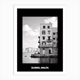 Poster Of Sliema, Malta, Mediterranean Black And White Photography Analogue 4 Art Print