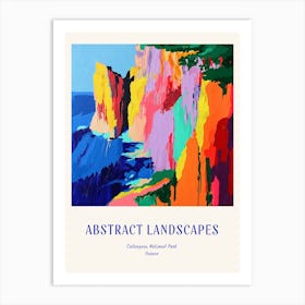 Colourful Abstract Calanques National Park France 4 Poster Blue Art Print