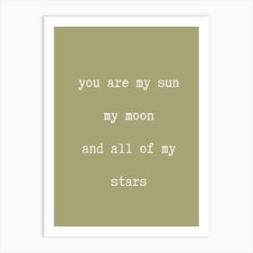 MYSUNMYMOONMYSTARS Art Print