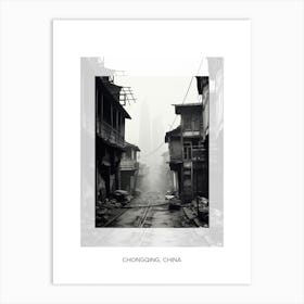 Poster Of Chongqing, China, Black And White Old Photo 4 Art Print