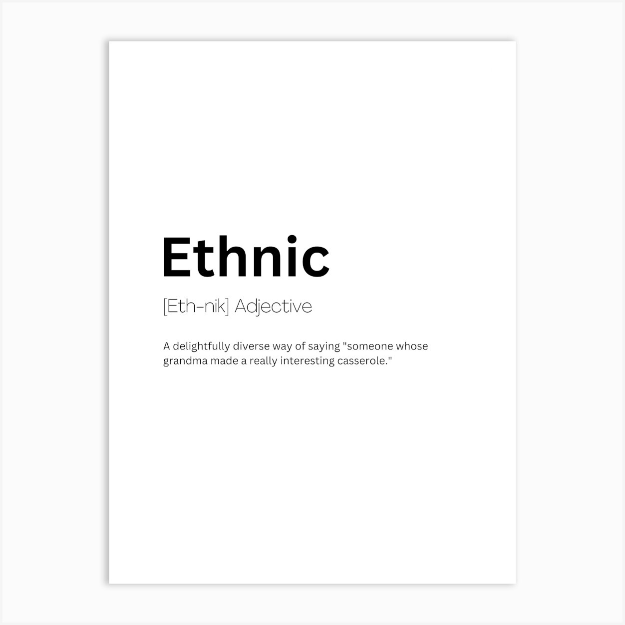 Ethnic Definition Meaning 1 Art Print by Kaigozen