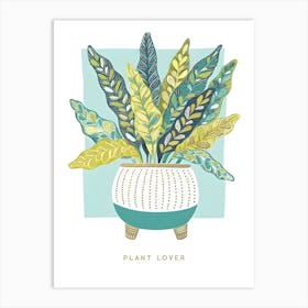 Plant Lover Art Print