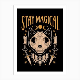 Stay Magical Art Print