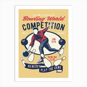 Bowling World Competition 2 Art Print