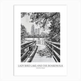 Lady Bird Lake And The Boardwalk Austin Texas Black And White Drawing 2 Poster Art Print
