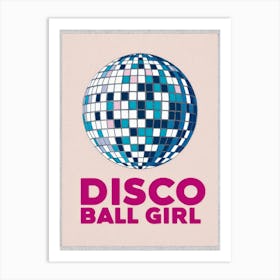 Disco Ball Girl 2 Art Print