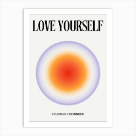 Love Yourself Art Print