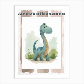 Cute Cartoon Acrocanthosaurus Dinosaur Watercolour 1 Poster Art Print