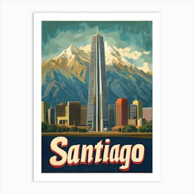 Aihrgdesign A Vintage Travel Poster Of Santiago Art Print