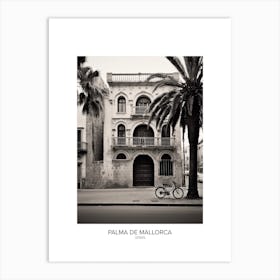 Poster Of Palma De Mallorca, Spain, Black And White Analogue Photography 3 Art Print