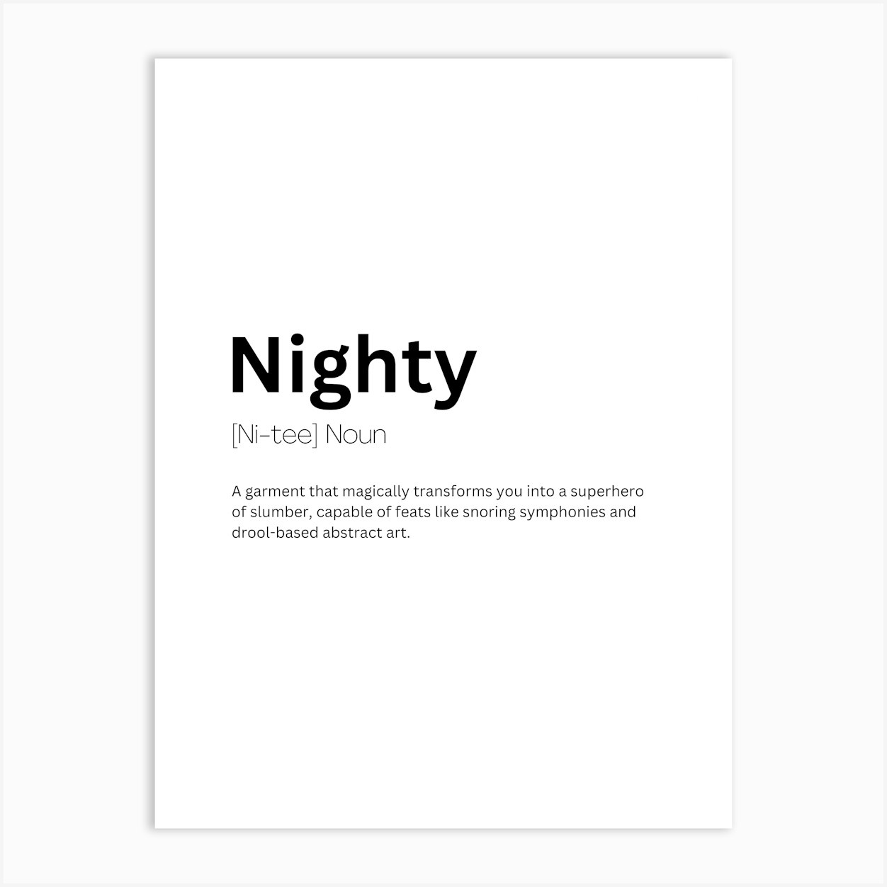 Nighty Definition Meaning Art Print by Kaigozen