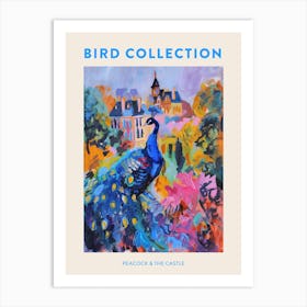 Peacock By The Castle Brushstrokes 3 Poster Art Print