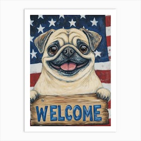 Welcome Pug Art Print