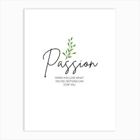 Passion Art Print