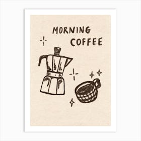 Morning Coffee Art Print