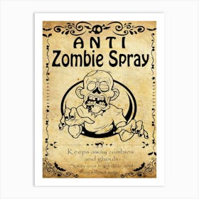 Anti Zombie Spray Art Print