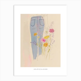 Live Life In Full Bloom Poster Floral Blue Jeans Line Art 1 Art Print