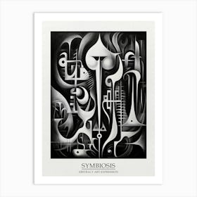 Symbiosis Abstract Black And White 1 Poster Art Print