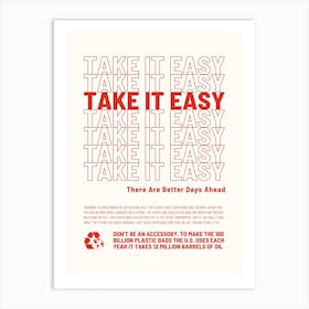 Take It Easy Art Print