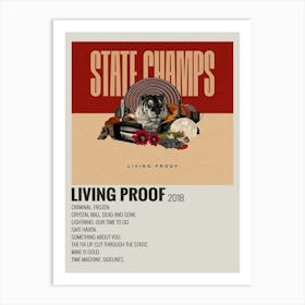 State Champs Living Proof 2018 Poster Art Print