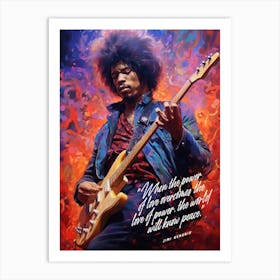 Jimi Hendrix Art Quote Art Print