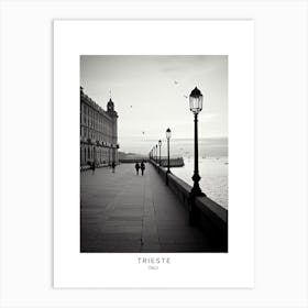 Poster Of Trieste, Italy, Black And White Analogue Photography 3 Art Print