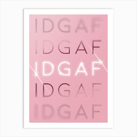 Motivational Words Idgaf Quintet in Pink Art Print