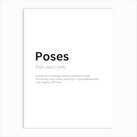 Poses Definition Meaning Art Print