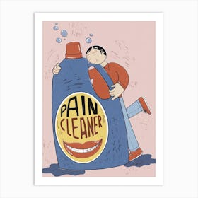 Pain cleaner Art Print