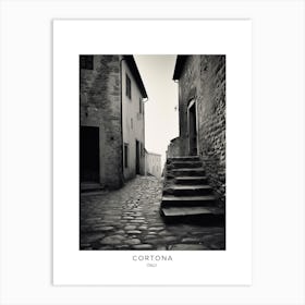 Poster Of Cortona, Italy, Black And White Analogue Photography 3 Art Print