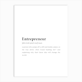 Entrepreneur Funny Definition Wall Art Print