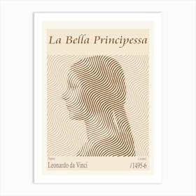 La Bella Principessa – Leonardo Da Vinci (1495 6) Art Print