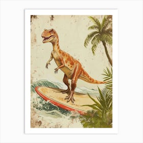 Vintage Allosaurus Dinosaur On A Surf Board 1 Art Print